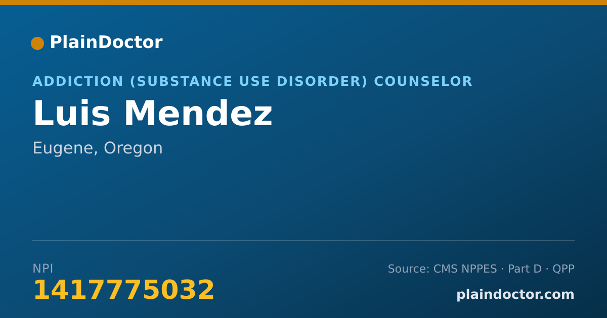 Shareable card for Luis Mendez - Addiction (Substance Use Disorder) Counselor, Eugene, OR