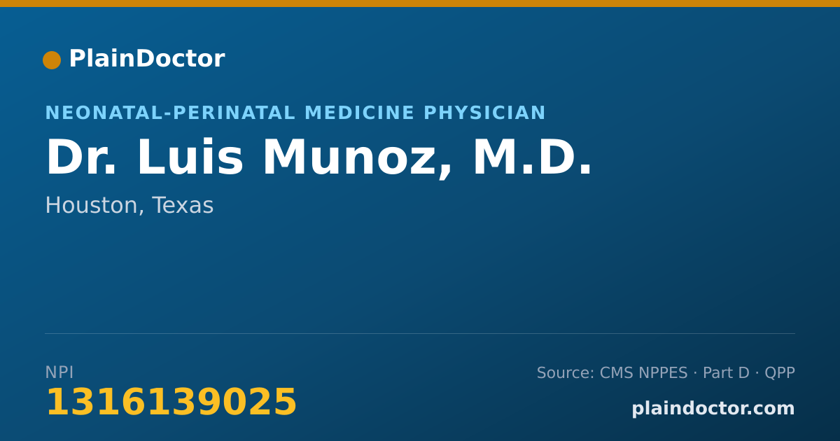 Shareable card for Luis Munoz, M.D. - Neonatal-Perinatal Medicine Physician, Houston, TX