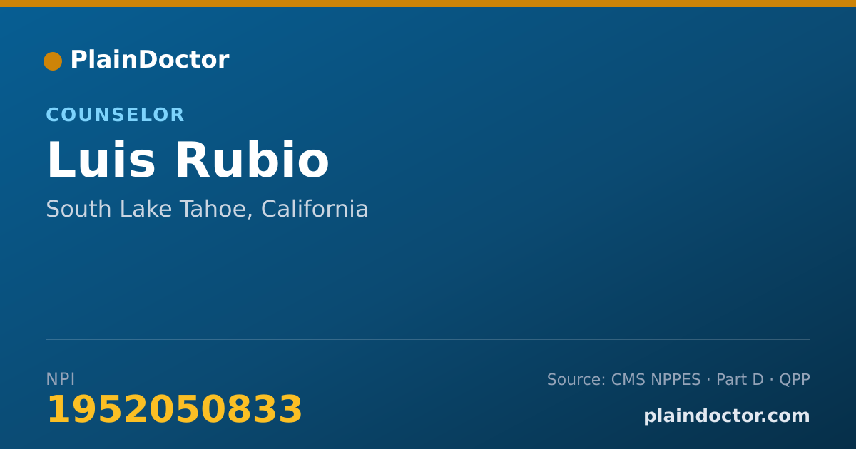 Shareable card for Luis Rubio - Counselor, South Lake Tahoe, CA