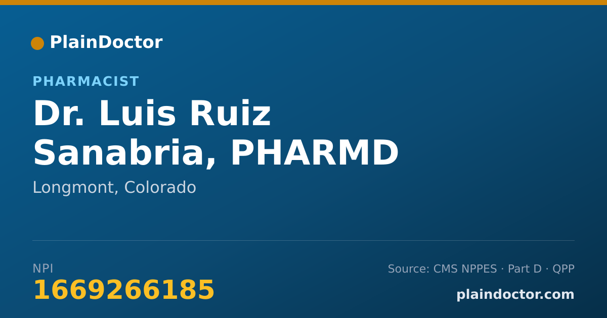 Shareable card for Luis Ruiz Sanabria, PHARMD - Pharmacist, Longmont, CO