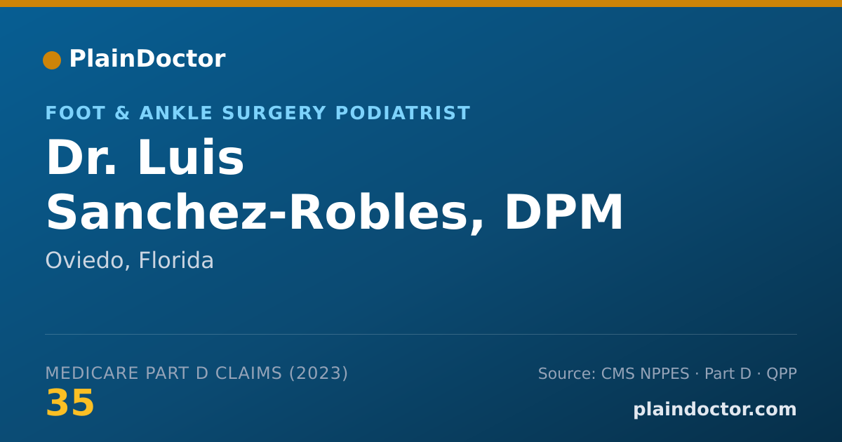 Shareable card for Luis Sanchez-Robles, DPM - Foot & Ankle Surgery Podiatrist, Oviedo, FL