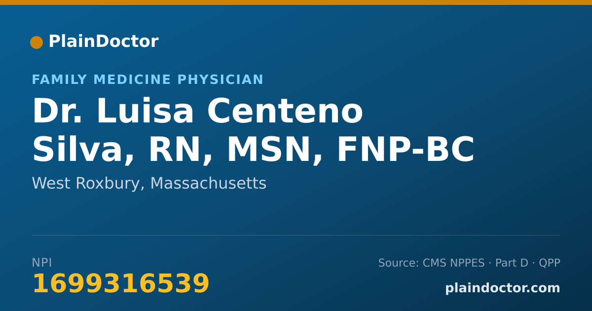 Shareable card for Luisa Centeno Silva, RN, MSN, FNP-BC - Family Medicine Physician, West Roxbury, MA