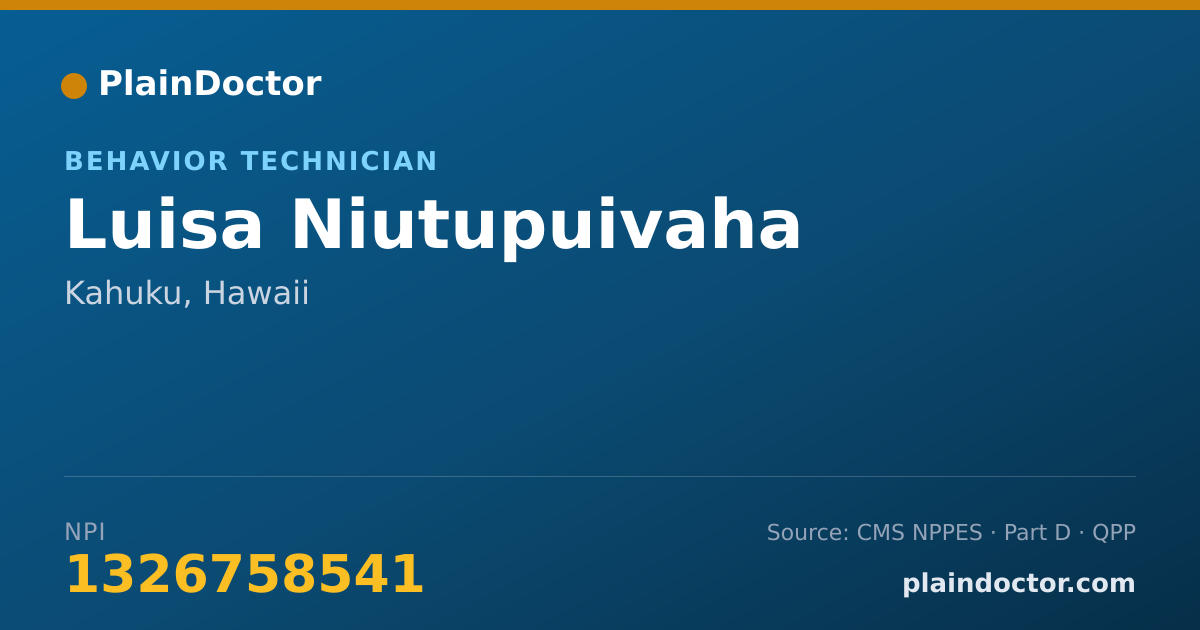 Shareable card for Luisa Niutupuivaha - Behavior Technician, Kahuku, HI