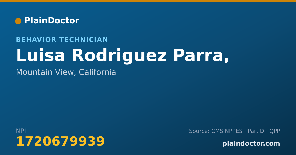 Shareable card for Luisa Rodriguez Parra, - Behavior Technician, Mountain View, CA