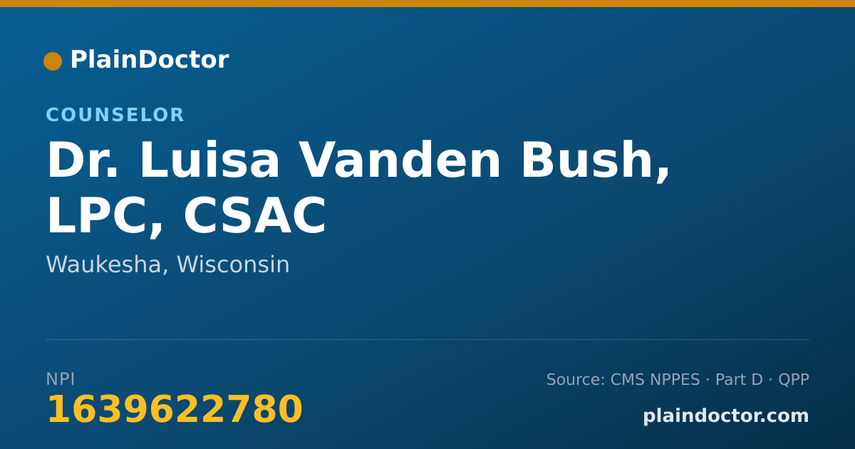 Shareable card for Luisa Vanden Bush, LPC, CSAC - Counselor, Waukesha, WI