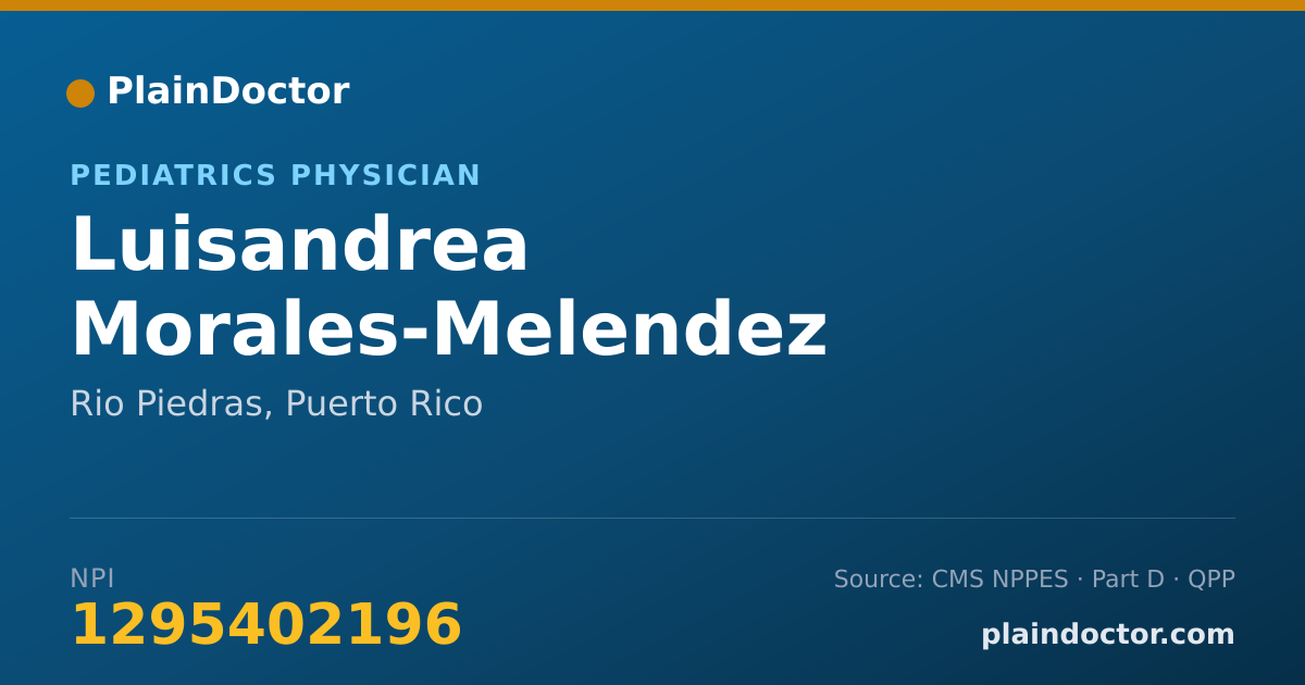 Shareable card for Luisandrea Morales-Melendez - Pediatrics Physician, Rio Piedras, PR