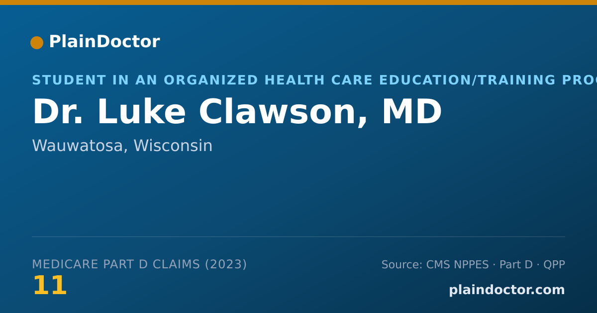 Shareable card for Luke Clawson, MD - Student in an Organized Health Care Education/Training Program, Wauwatosa, WI