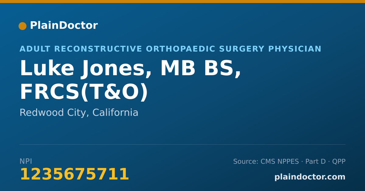 Shareable card for Luke Jones, MB BS, FRCS(T&O) - Adult Reconstructive Orthopaedic Surgery Physician, Redwood City, CA
