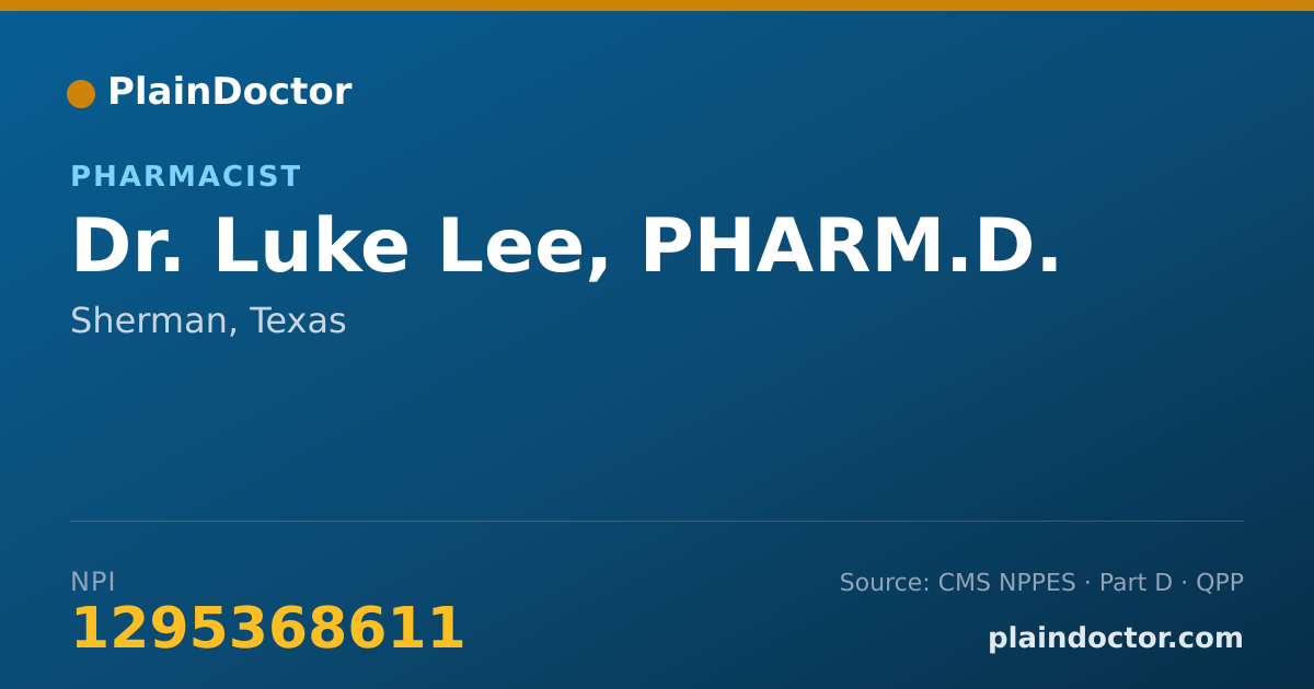 Shareable card for Luke Lee, PHARM.D. - Pharmacist, Sherman, TX