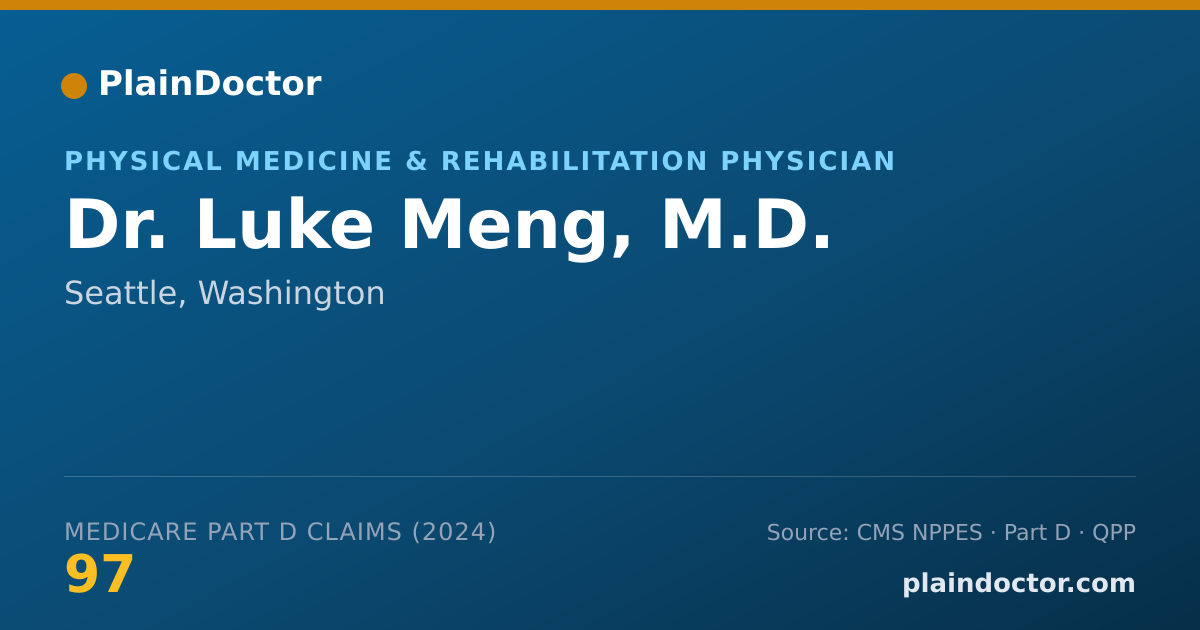 Shareable card for Luke Meng, M.D. - Physical Medicine & Rehabilitation Physician, Seattle, WA
