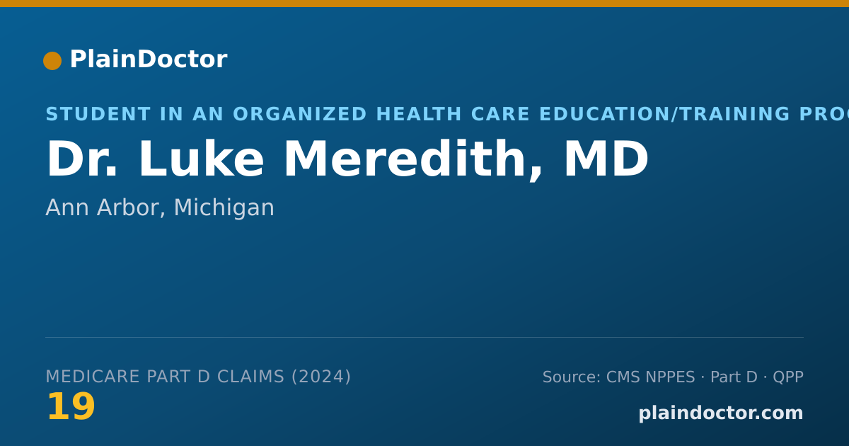 Shareable card for Luke Meredith, MD - Student in an Organized Health Care Education/Training Program, Ann Arbor, MI