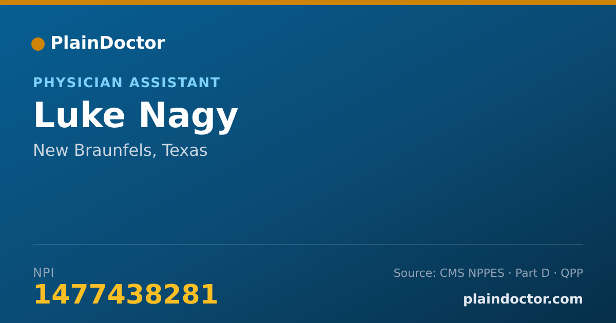 Shareable card for Luke Nagy - Physician Assistant, New Braunfels, TX
