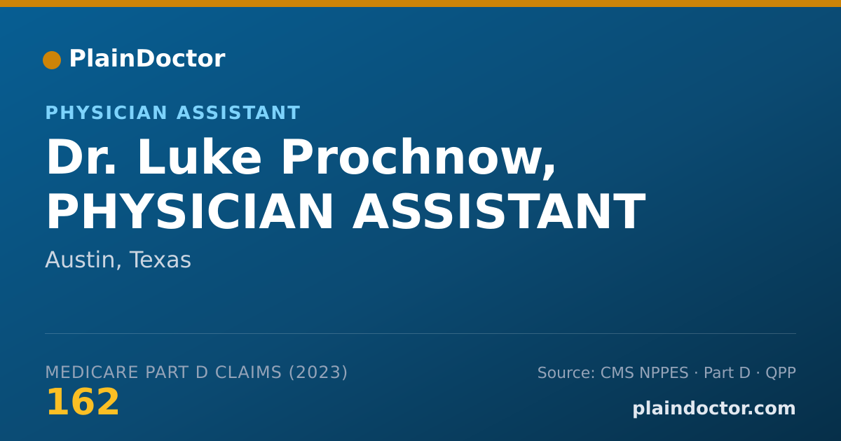 Shareable card for Luke Prochnow, PHYSICIAN ASSISTANT - Physician Assistant, Austin, TX