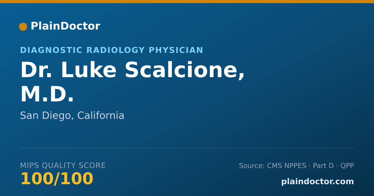 Shareable card for Luke Scalcione, M.D. - Diagnostic Radiology Physician, San Diego, CA
