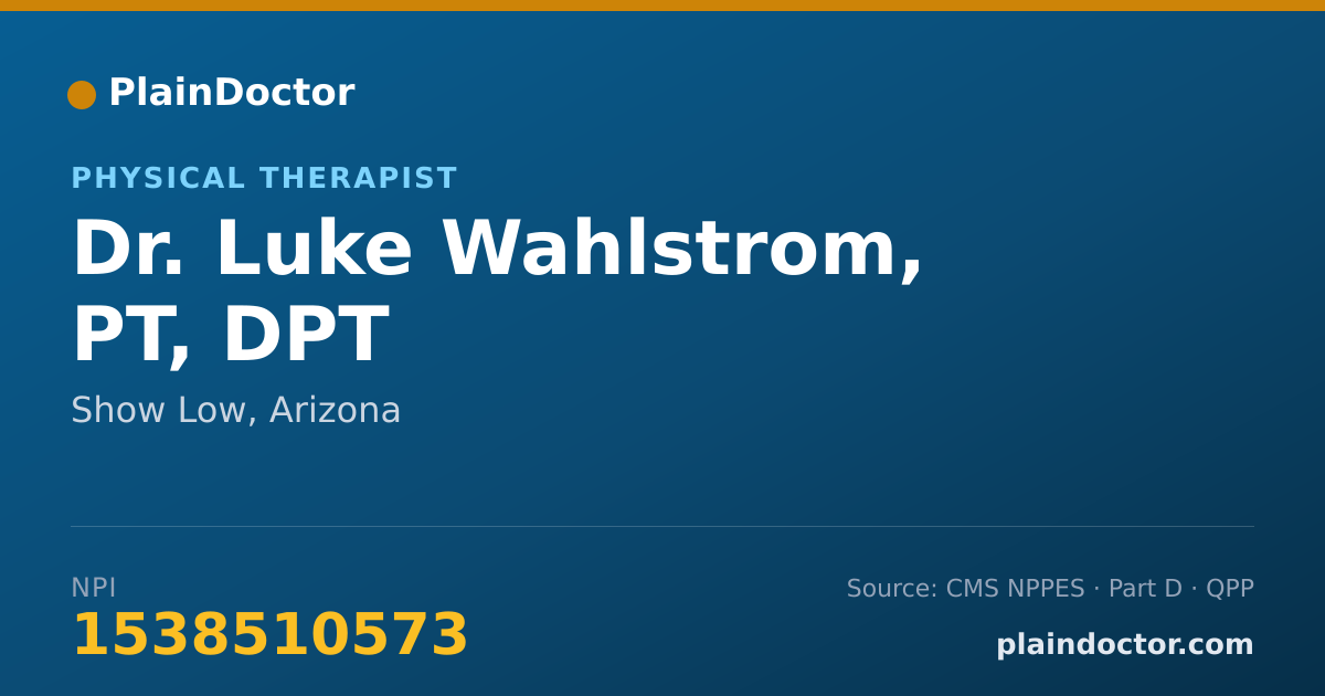 Shareable card for Luke Wahlstrom, PT, DPT - Physical Therapist, Show Low, AZ