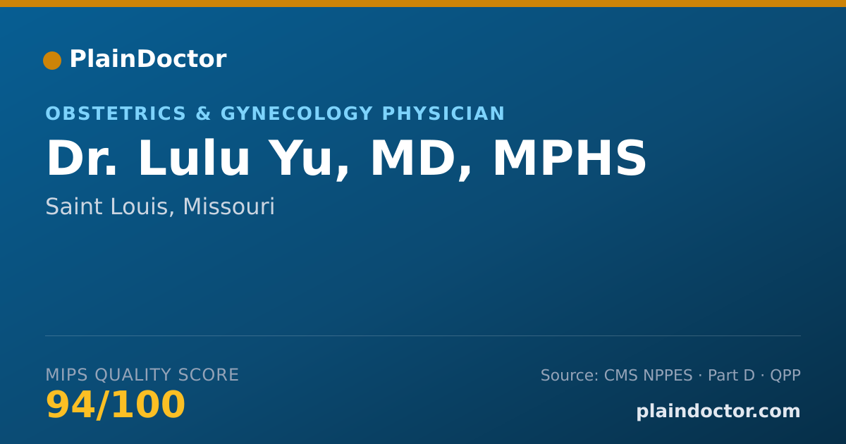 Shareable card for Lulu Yu, MD, MPHS - Obstetrics & Gynecology Physician, Saint Louis, MO