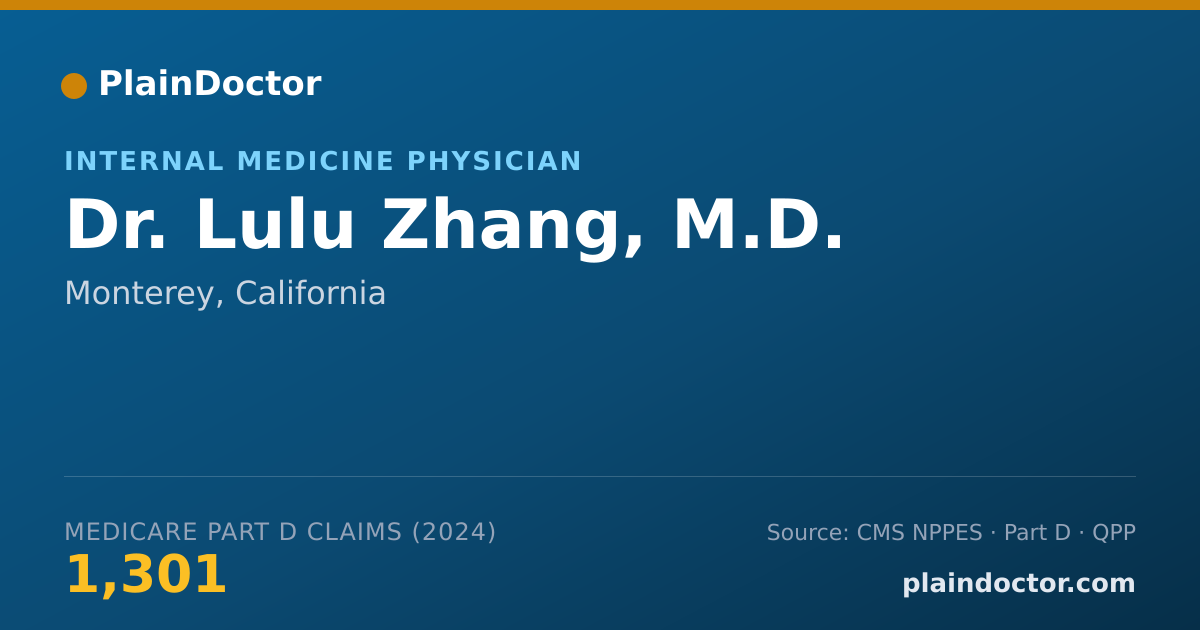 Shareable card for Lulu Zhang, M.D. - Internal Medicine Physician, Monterey, CA