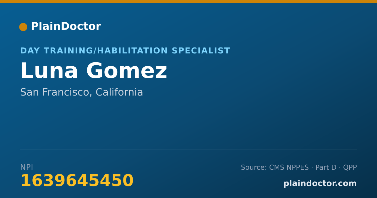 Shareable card for Luna Gomez - Day Training/Habilitation Specialist, San Francisco, CA