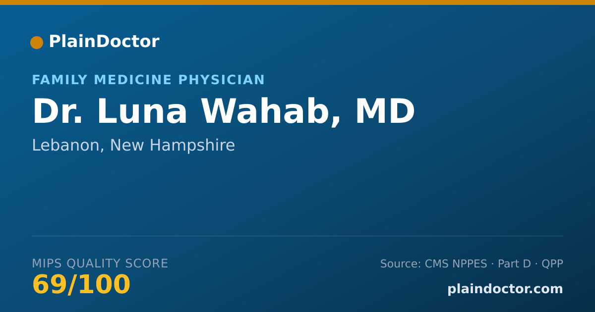 Shareable card for Luna Wahab, MD - Family Medicine Physician, Lebanon, NH