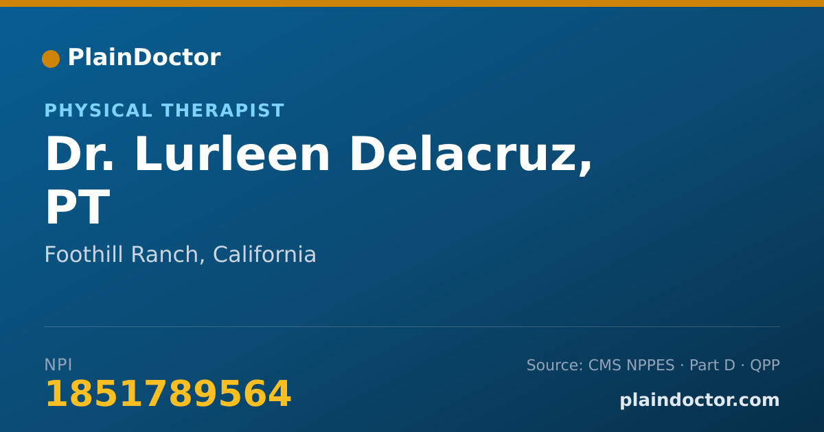 Shareable card for Lurleen Delacruz, PT - Physical Therapist, Foothill Ranch, CA