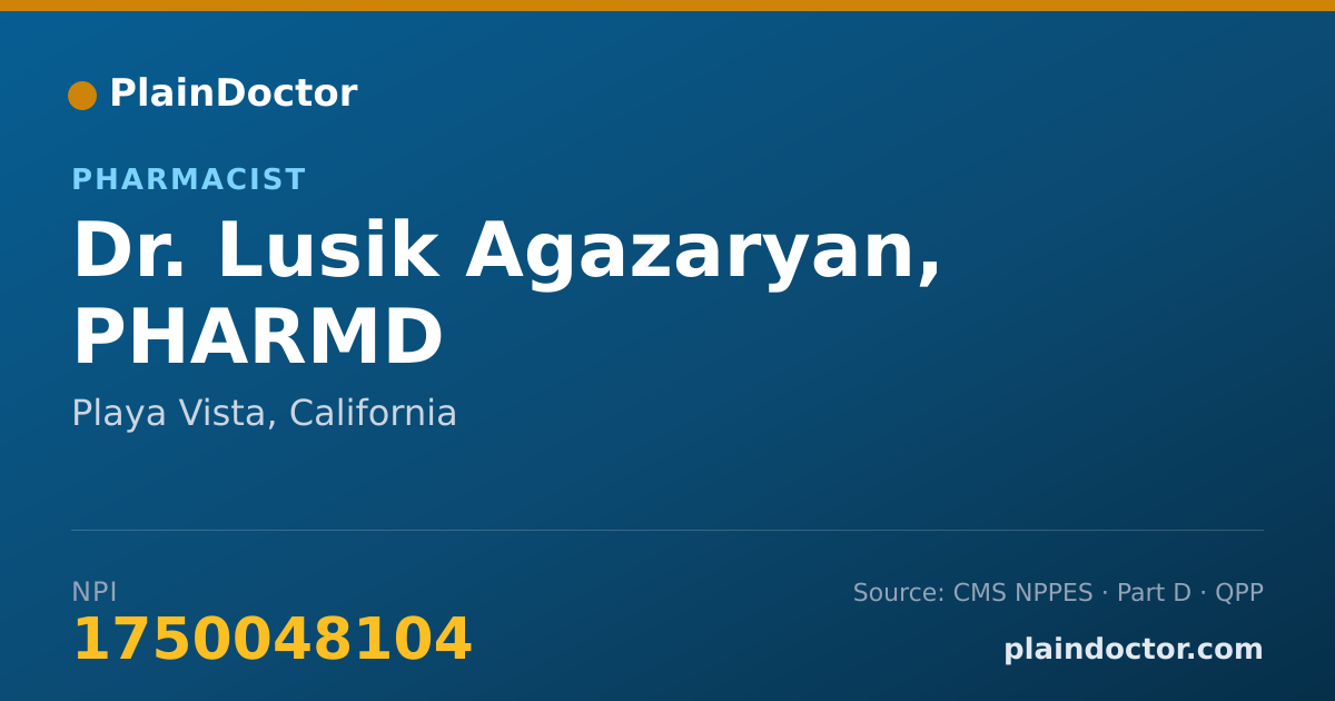 Shareable card for Lusik Agazaryan, PHARMD - Pharmacist, Playa Vista, CA