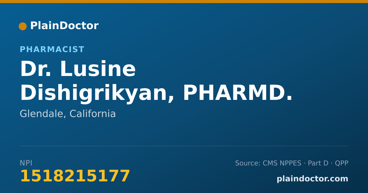 Shareable card for Lusine Dishigrikyan, PHARMD. - Pharmacist, Glendale, CA