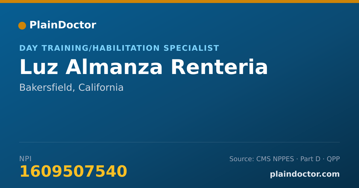 Shareable card for Luz Almanza Renteria - Day Training/Habilitation Specialist, Bakersfield, CA
