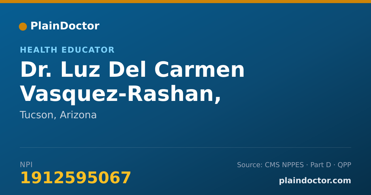 Shareable card for Luz Del Carmen Vasquez-Rashan, PHARMACY TECHNICIAN - Health Educator, Tucson, AZ