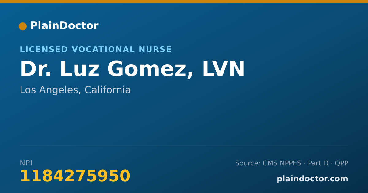 Shareable card for Luz Gomez, LVN - Licensed Vocational Nurse, Los Angeles, CA