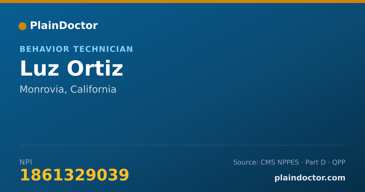 Shareable card for Luz Ortiz - Behavior Technician, Monrovia, CA