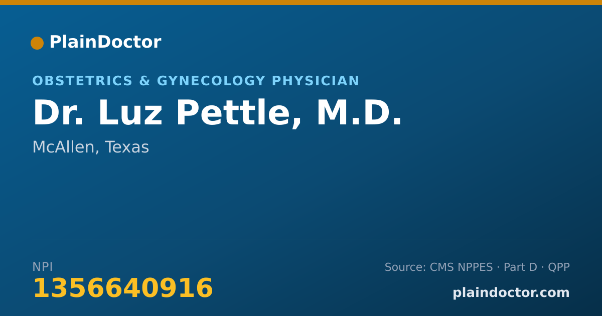 Shareable card for Luz Pettle, M.D. - Obstetrics & Gynecology Physician, McAllen, TX