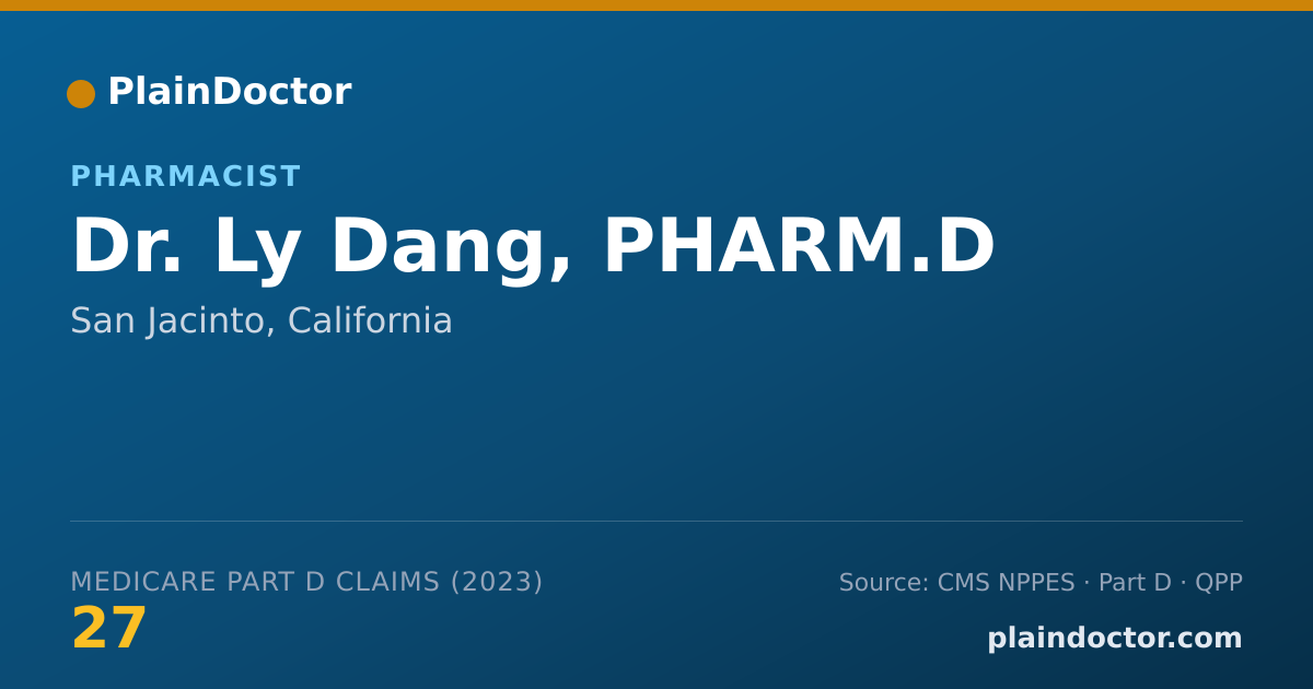 Shareable card for Ly Dang, PHARM.D - Pharmacist, San Jacinto, CA