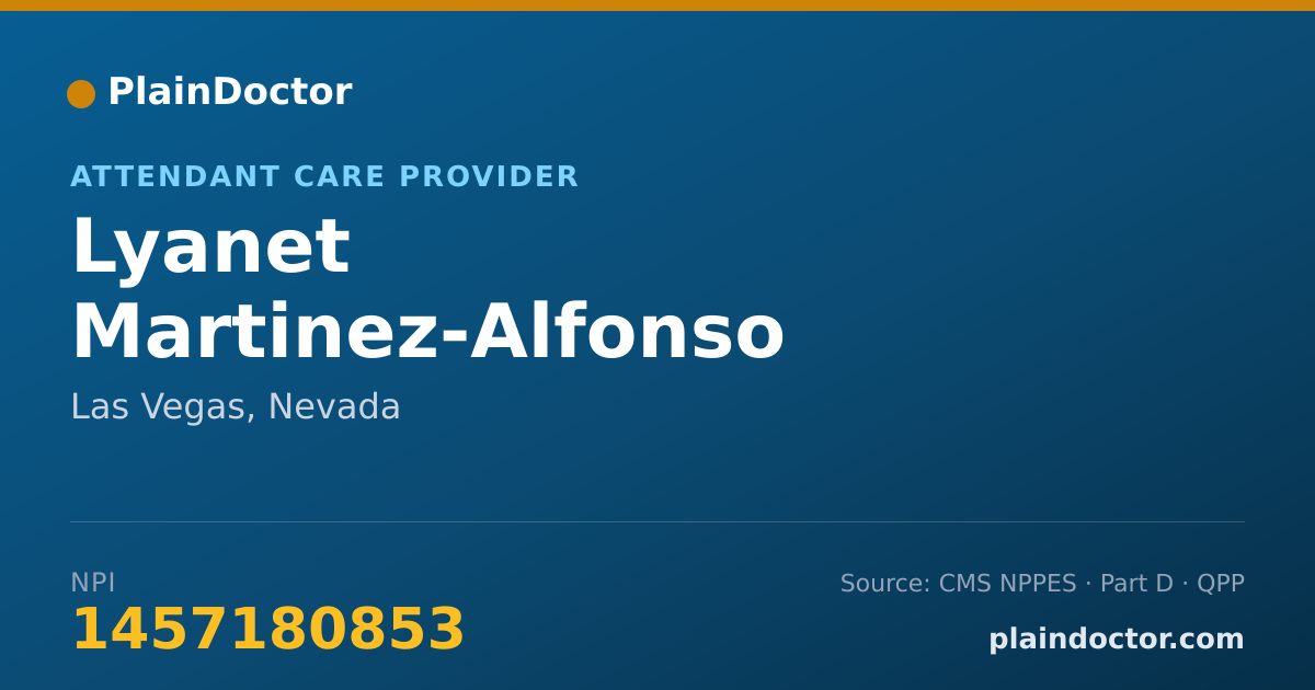 Shareable card for Lyanet Martinez-Alfonso - Attendant Care Provider, Las Vegas, NV