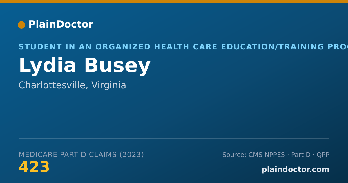 Shareable card for Lydia Busey - Student in an Organized Health Care Education/Training Program, Charlottesville, VA