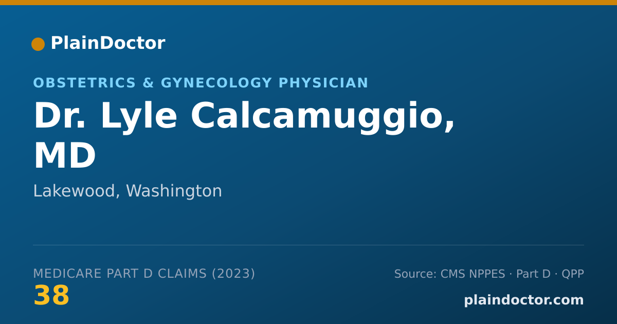 Shareable card for Lyle Calcamuggio, MD - Obstetrics & Gynecology Physician, Lakewood, WA
