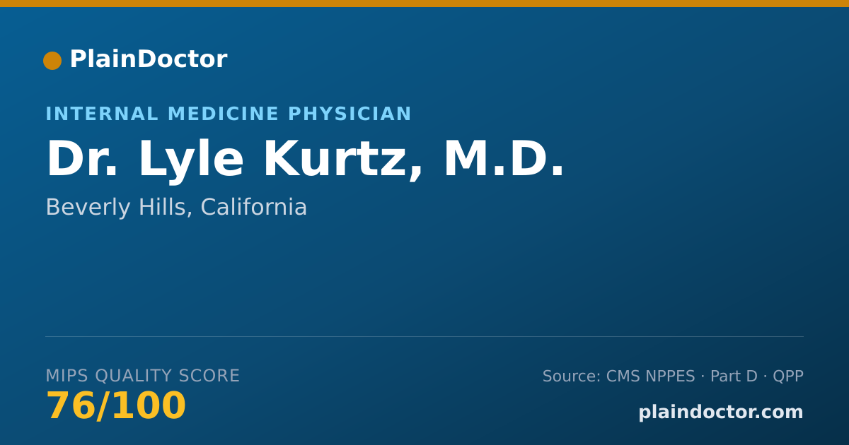 Shareable card for Lyle Kurtz, M.D. - Internal Medicine Physician, Beverly Hills, CA