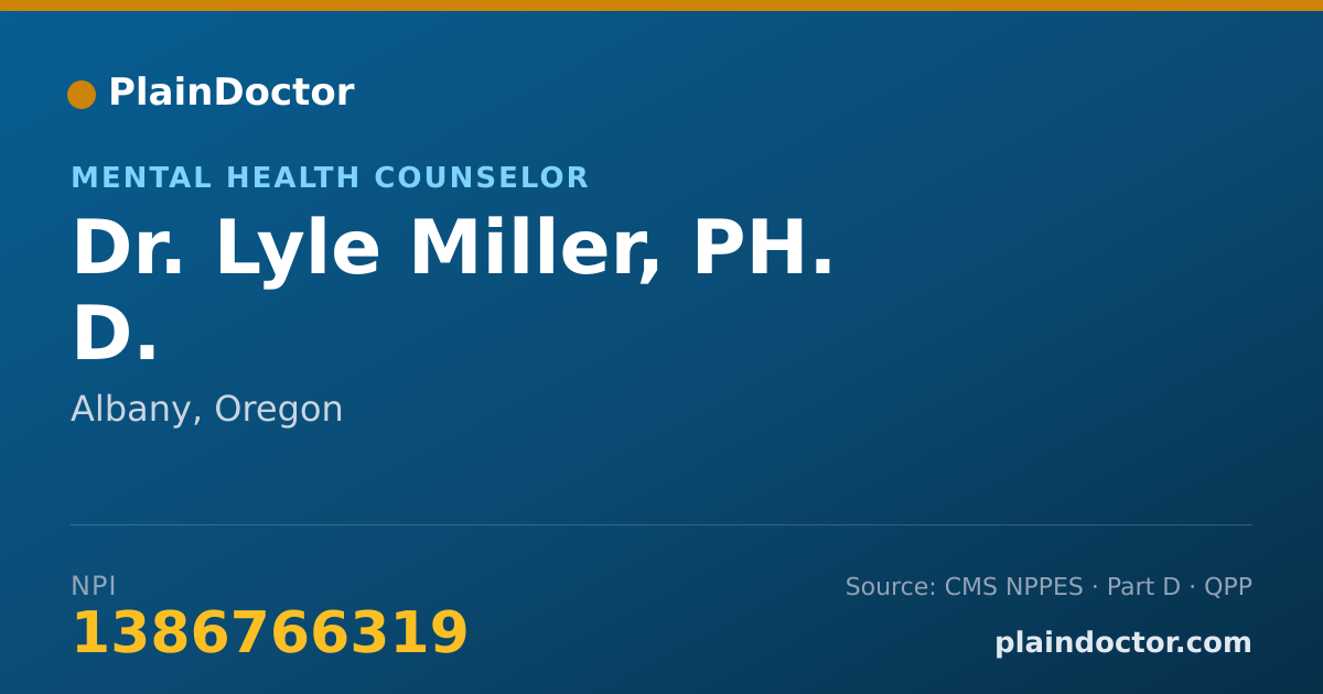 Shareable card for Lyle Miller, PH. D. - Mental Health Counselor, Albany, OR