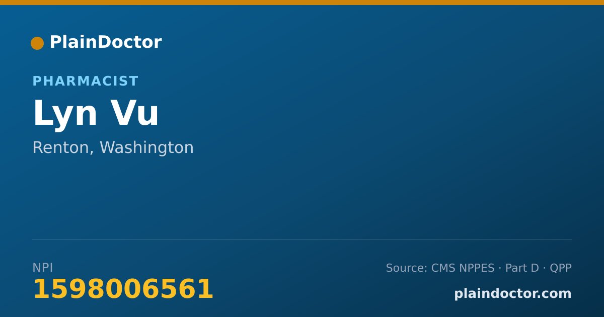 Shareable card for Lyn Vu - Pharmacist, Renton, WA