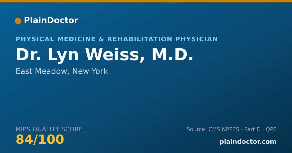 Shareable card for Lyn Weiss, M.D. - Physical Medicine & Rehabilitation Physician, East Meadow, NY