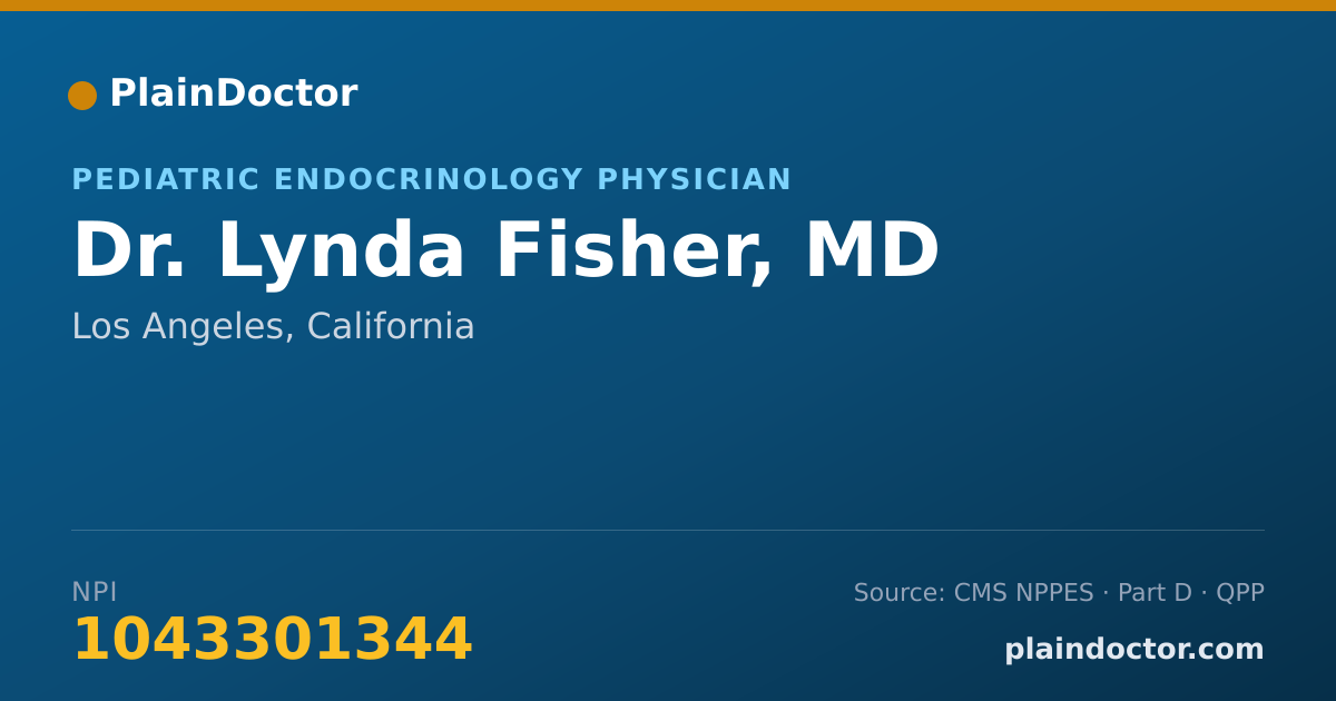 Shareable card for Lynda Fisher, MD - Pediatric Endocrinology Physician, Los Angeles, CA