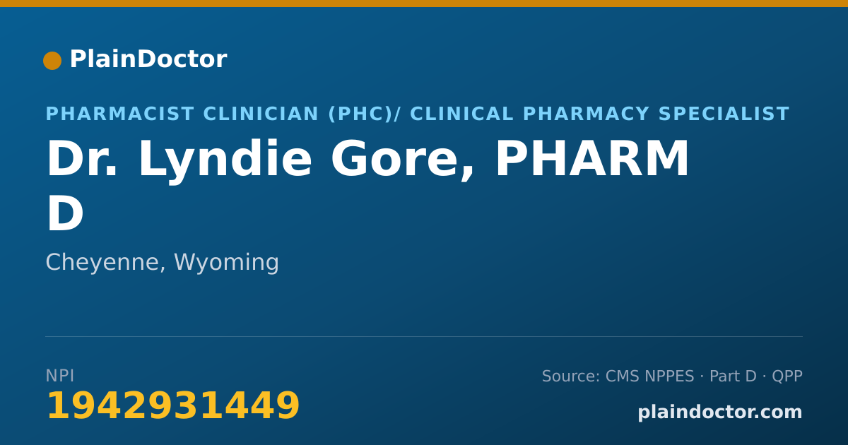Shareable card for Lyndie Gore, PHARM D - Pharmacist Clinician (PhC)/ Clinical Pharmacy Specialist, Cheyenne, WY