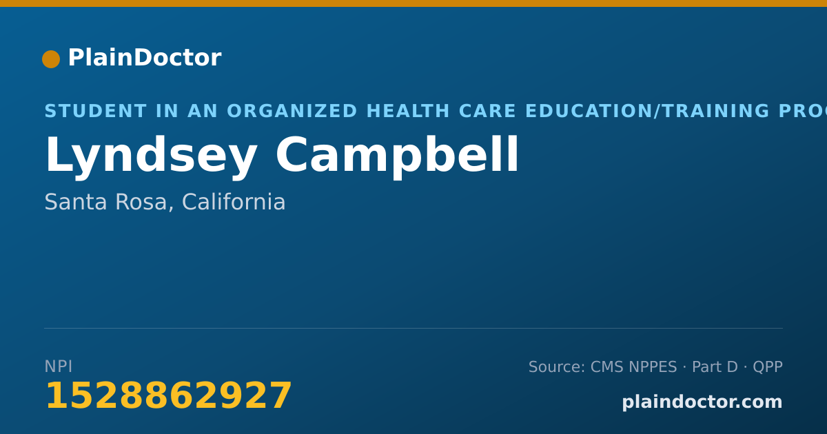 Shareable card for Lyndsey Campbell - Student in an Organized Health Care Education/Training Program, Santa Rosa, CA