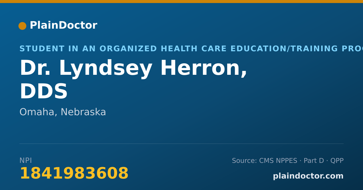 Shareable card for Lyndsey Herron, DDS - Student in an Organized Health Care Education/Training Program, Omaha, NE