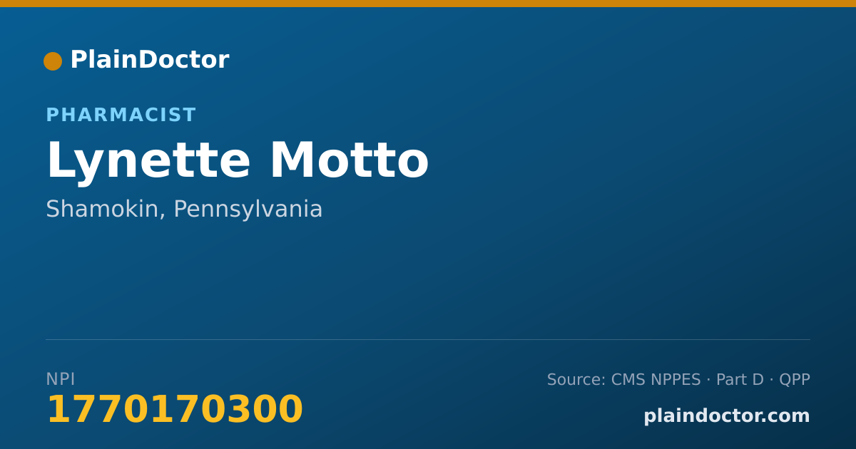 Shareable card for Lynette Motto - Pharmacist, Shamokin, PA