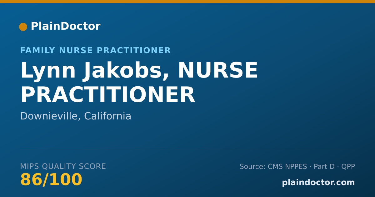 Shareable card for Lynn Jakobs, NURSE PRACTITIONER - Family Nurse Practitioner, Downieville, CA
