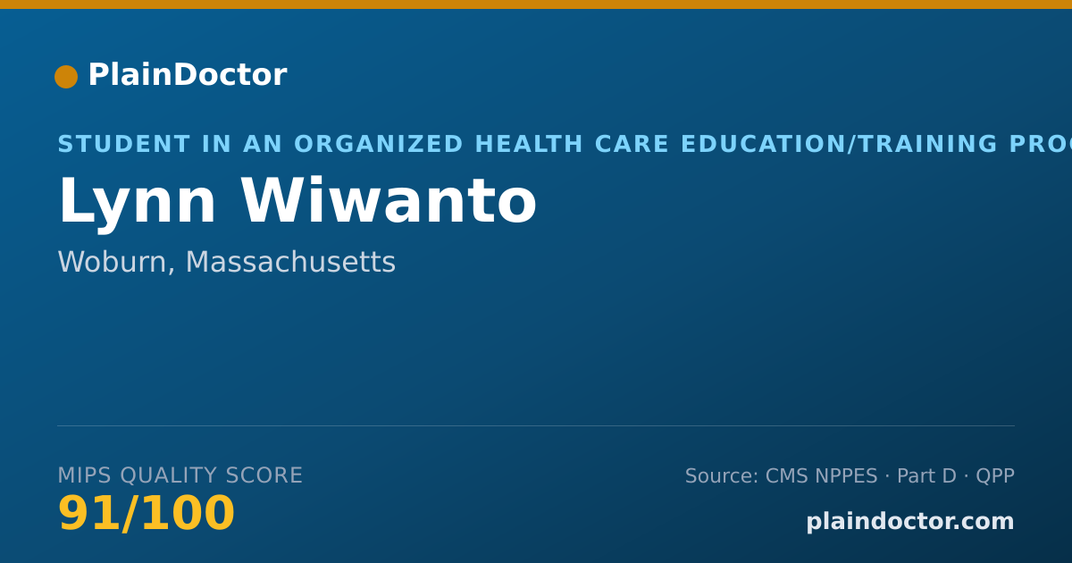 Shareable card for Lynn Wiwanto - Student in an Organized Health Care Education/Training Program, Woburn, MA