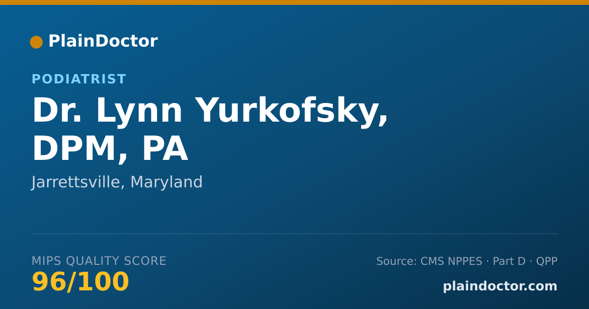 Shareable card for Lynn Yurkofsky, DPM, PA - Podiatrist, Jarrettsville, MD