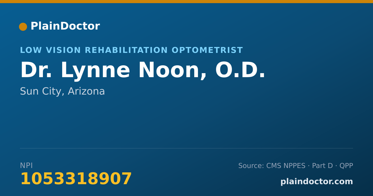 Shareable card for Lynne Noon, O.D. - Low Vision Rehabilitation Optometrist, Sun City, AZ