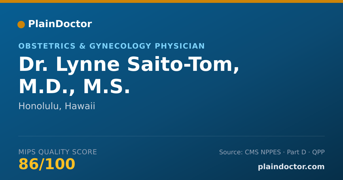 Shareable card for Lynne Saito-Tom, M.D., M.S. - Obstetrics & Gynecology Physician, Honolulu, HI