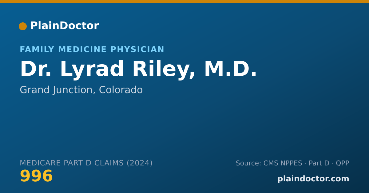 Shareable card for Lyrad Riley, M.D. - Family Medicine Physician, Grand Junction, CO